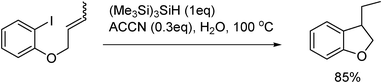 (Me3Si)3SiH-mediated radical cyclization of 1-allyloxy-2-iodobenzene in water.