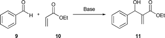 Baylis–Hillman reaction involving acetaldehyde (9) and ethylacrylate (10).