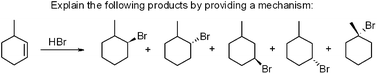 Question requiring students to propose a mechanism to explain the formation of four different products.