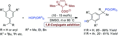 Graphical abstract: N-Heterocyclic carbene catalysed 1,6-hydrophosphonylation of p-quinone methides and fuchsones: an atom economical route to unsymmetrical diaryl- and triarylmethyl phosphonates