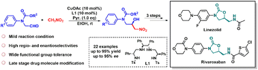 Graphical abstract: Cu–diamine ligand-controlled asymmetric Henry reactions and their application in concise total syntheses of linezolid and rivaroxaban