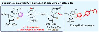 Graphical abstract: Direct palladium-catalyzed C–H arylation of bioactive triazolyl-C-nucleosides on a key position of the heterocyclic base
