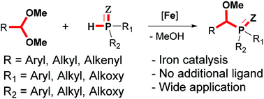 Graphical abstract: Iron-catalyzed cross coupling of P–H/C–O bonds: efficient synthesis of α-alkoxyphosphorus compounds