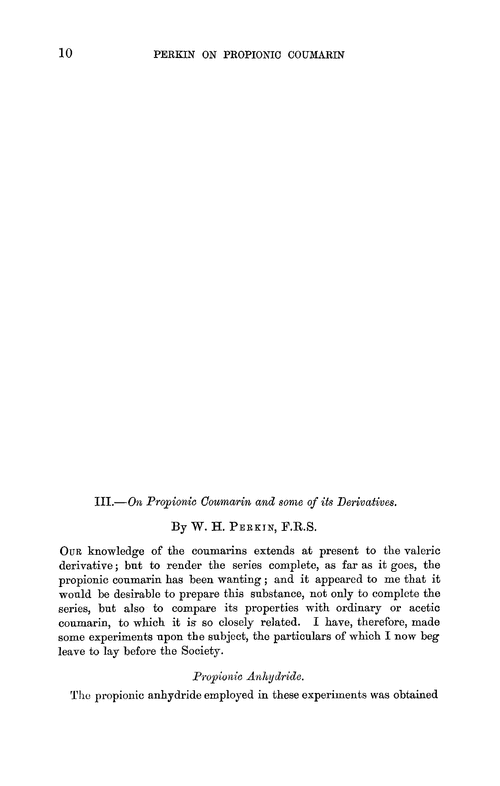 III.—On propionic coumarin and some of its derivatives